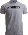 Hockey: It's like Football, but for Men | Funny Hockey Team League Humor T-shirt-(Adult,XL) Sport Grey