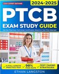 PTCB Exam Study Guide: Get the Pharmacy Technician Certification Board on Your First Attempt! 6 Full-Length Practice Test | Review Strategies | 98% Pass Rate