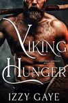 Viking Hunger: M/M Erotica Short Story (Temporal Voyages Book 1)