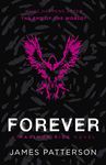 Forever: A Maximum Ride Novel: (Maximum Ride 9)