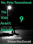 No, Pete Townshend: The Kids Aren't Alright 9