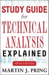 Study Guide for Technical Analysis Explained Fifth Edition