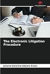 The Electronic Litigation Procedure