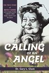 Calling of an Angel: The True Story