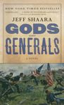 Gods and Generals: A Novel of the Civil War: 1 (Civil War Trilogy)