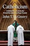 Catholicism: A Global History from 