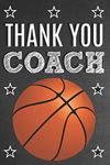 Thank You Coach: Thank You Appreciation Gift for Basketball Coaches - A Prompted Fill In The Blank Book For Your Favorite Coach