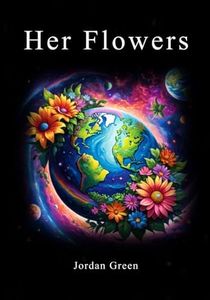 Her Flowers: For Long Distance Lovers