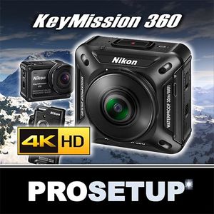 KeyMission 360, 170 & 80 ProSetup