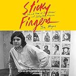 Sticky Fingers: The Life and Times 