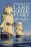 Perry's Lake Erie Fleet: After the 