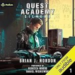 Silvers: Quest Academy, Book 1