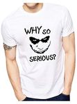 Mens Stylish why so serious Joker Design Round Neck Half Sleeve Tshirts (White, X-Large)