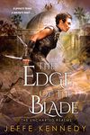 The Edge of the Blade (The Uncharted Realms Book 2)