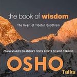 The Book of Wisdom: The Heart of Tibetan Buddhism