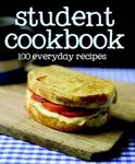 100 Everyday Recipes Student Cookbook, Love Food by Parragon (4-Dec-2011) Hardcover