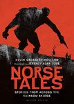 Norse Tales: Stories from Across the Rainbow Bridge (Walker Studio)