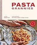 Pasta Grannies: The Official Cookbo