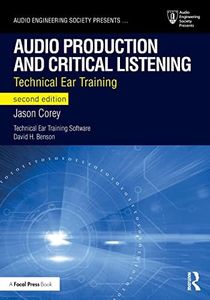 Audio Production and Critical Listening: Technical Ear Training