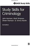 Study Skills for Criminology (Sage Study Skills Series)