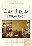 Las Vegas Nevada: 1905-1965 (Postcard History)