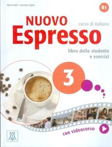 Nuovo espresso. Corso di Italiano. Libro dello studente e esercizi: Libro studente + audio e video online: Vol. 3 (SIN COLECCION)