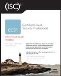 (ISC)2 CCSP Certified Cloud Security Professional Official Study Guide (Sybex Study Guide)