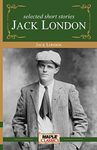 Jack London - Short Stories (Master's Collections)