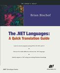 The .NET Languages: A Quick Translation Guide (.Net Developers Series)