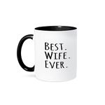 3dRose Best Wife Ever Fun Romantic Married Wedded Love Gifts for Her for Anniversary Or Valentines Day Two Tone Black Mug, 11 oz, Black/White