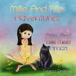 Millie And Tillie Adventures: Millie And Tillie Meet Arnica