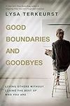 Good Boundaries and Goodbyes: Lovin