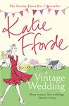 A Vintage Wedding: The feel-good escapist romance from the Sunday Times bestselling author