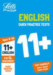 11+ English Quick Practice Tests Age 9-10 for the GL Assessment tests (Letts 11+ Success)