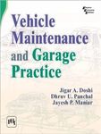 VEHICLE MAINTENANCE AND GARAGE PRACTICE