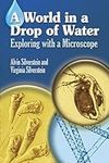 A World in a Drop of Water: Explori