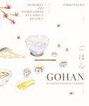 Gohan: Everyday Japanese Cooking: Memories and stories from my family's kitchen WINNER OF THE FORTNUM & MASON FOOD AND DRINK AWARDS 2024 - COOKERY BOOK OF THE YEAR