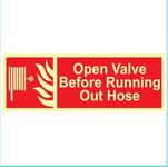 Open Valve Before Running Out Hose Radium Night Glow Sign Sticker