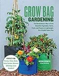 Grow Bag Gardening: The Revolutiona