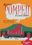 A guide of Pompeii for curious children (Italy travel guide for kids)