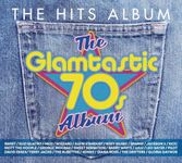 The Hits Album: Glamtastic 70s