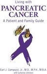 Living with Pancreatic Cancer: A Patient and Family Guide