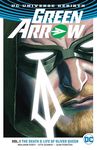 Green Arrow Vol. 1: The Death and Life Of Oliver Queen (Rebirth)