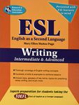 ESL Intermediate/Advanced Writing: Writing Intermediate & Advanced (English as a Second Language)