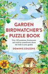 RSPB Garden Birdwatcher's Puzzle Book: Over 150 questions, brainteasers and curious conundrums about the birds in your garden