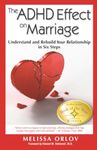 The ADHD Effect on Marriage: Unders