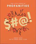 The Little Book of Profanities: Know your Sh*ts from your F*cks: 3