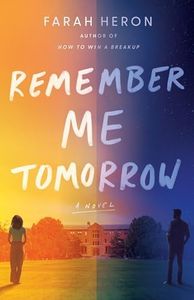 Remember Me Tomorrow: A Novel