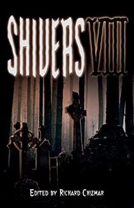 Shivers VIII: 8