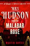 Mrs Hudson and the Malabar Rose (A Holmes & Hudson Mystery Book 2)